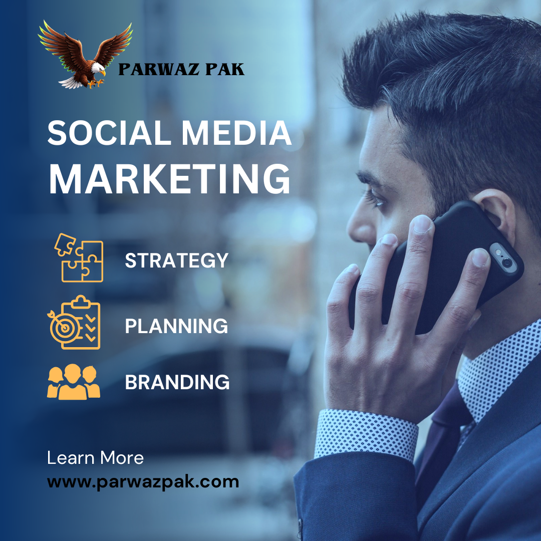 Social Media Marketing By Parwaz Pak led by Shaikh Wasay